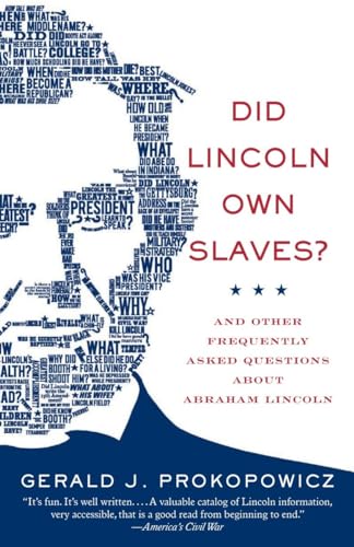 9780307279293: Did Lincoln Own Slaves?: And Other Frequently Asked Questions about Abraham Lincoln (Vintage Civil War Library)