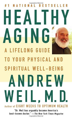 Stock image for Healthy Aging: A Lifelong Guide to Your Well-Being for sale by SecondSale