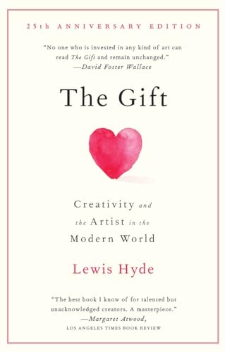 Beispielbild fr The Gift : Creativity and the Artist in the Modern World zum Verkauf von Better World Books