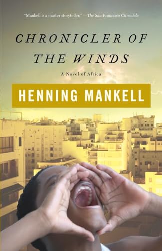 Stock image for Chronicler Of The Winds-A Novel Of Africa for sale by Foxtrot Books