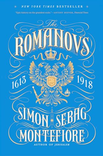 9780307280510: The Romanovs 1613-1918