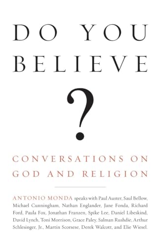 Do You Believe?: Conversations on God and Religion (9780307280589) by Monda, Antonio
