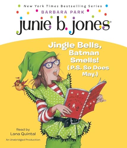 Imagen de archivo de Junie B. Jones #25: Jingle Bells, Batman Smells! (P.S. So Does May.) a la venta por Seattle Goodwill