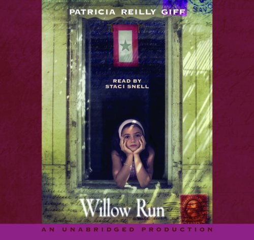 Willow Run (Lib)(CD) (9780307283337) by Patricia Reilly Gift