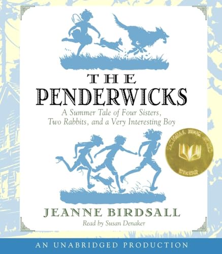 Stock image for The Penderwicks: A Summer Tale of Four Sisters, Two Rabbits, and a Very Interesting Boy for sale by Irish Booksellers