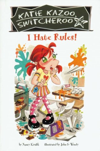 9780307284761: I Hate Rules!, #5 (Katie Kazoo Switcheroo)