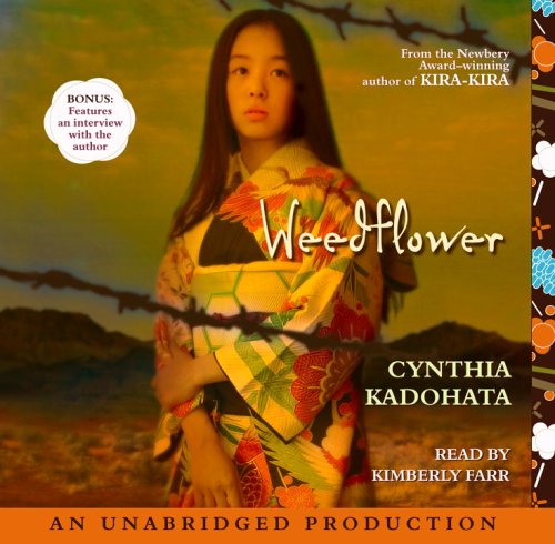 Weedflower (Lib)(CD) (9780307285812) by Cynthia Kadohata