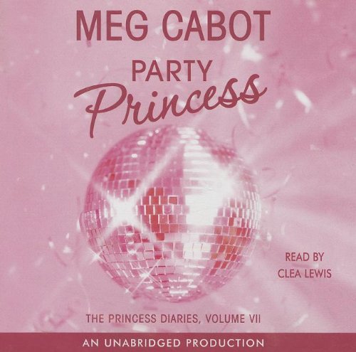 Party Princess - Unabridged Audio Book on CD