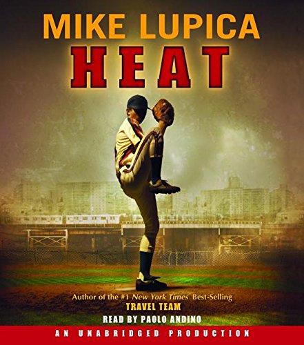 Heat (Lib)(CD) (9780307285980) by Mike Lupica