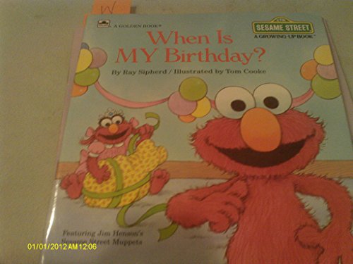 Stock image for When is It My Birthday? (Sesame Street) for sale by Orion Tech