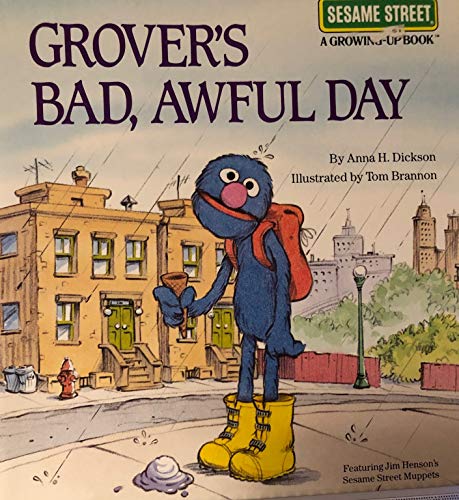 Beispielbild fr Grover's Bad, Awful Day (Sesame Street Growing-Up) zum Verkauf von Better World Books