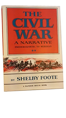 Stock image for Fredericksburg to Meridian (The Civil War: A Narrative, Volume 2) for sale by Books Unplugged