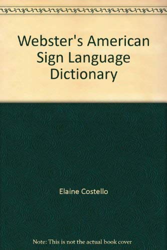 Stock image for Webster's American Sign Language Dictionary for sale by ThriftBooks-Atlanta
