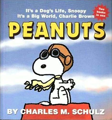 9780307291332: It's A Dog's Life, Snoopy and It's a Big World, Charlie Brown