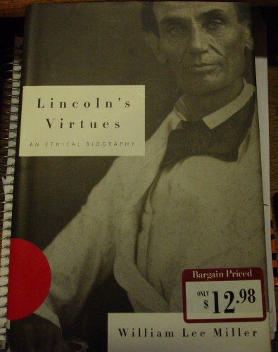 Stock image for Lincoln's Virtues: An Ethical Biography for sale by SecondSale