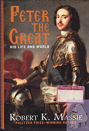 Stock image for Peter the Great: His Life and World for sale by SecondSale