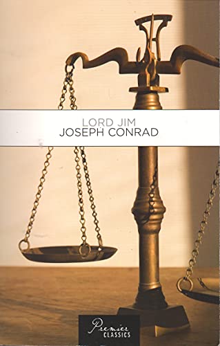 Stock image for Lord Jim by Joseph Conrad (1857-1924) : Literary Classic Originally Published 1899-1900 for sale by Irish Booksellers
