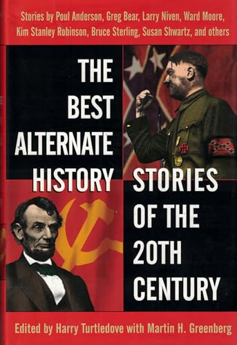 Beispielbild fr The Best Alternative History of the 20th Century zum Verkauf von ThriftBooks-Atlanta