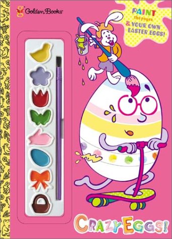 Crazy Eggs! (9780307299048) by Golden Books