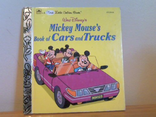 Stock image for Walt Disney's Mickey Mouse's Book of Cars and Trucks (First Little Golden Book) for sale by Gulf Coast Books