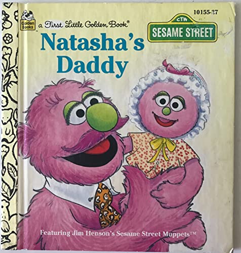 Imagen de archivo de Natasha's Daddy (A First Little Golden Book) a la venta por Gulf Coast Books