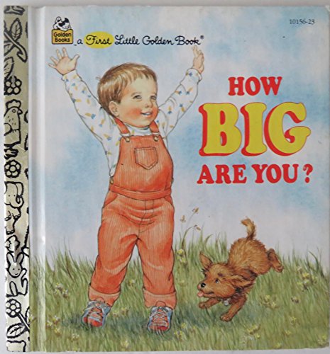 9780307301376: How Big Are You? (First Little Golden Books)