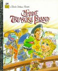 Beispielbild fr Muppet Treasure Island : Starring Jim Henson's Muppets : a Little Golden Book [Pictorial Children's Reader, Learning to Read, Skill building] zum Verkauf von GREAT PACIFIC BOOKS