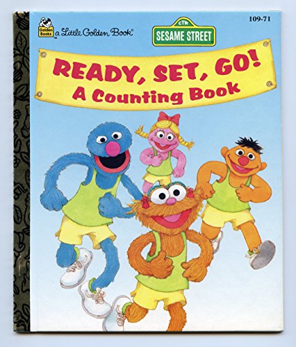 Stock image for Sesame Street Ready, Set, Go! A Counting Book (Little Golden Book) for sale by Ergodebooks