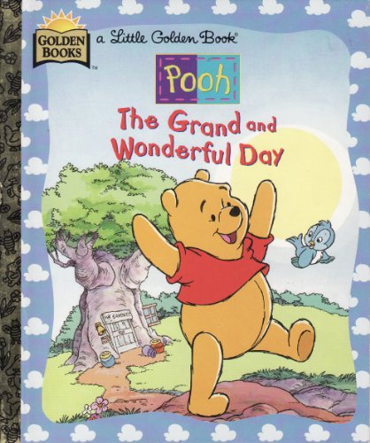 Stock image for Pooh: The Grand and Wonderful Day for sale by Gulf Coast Books