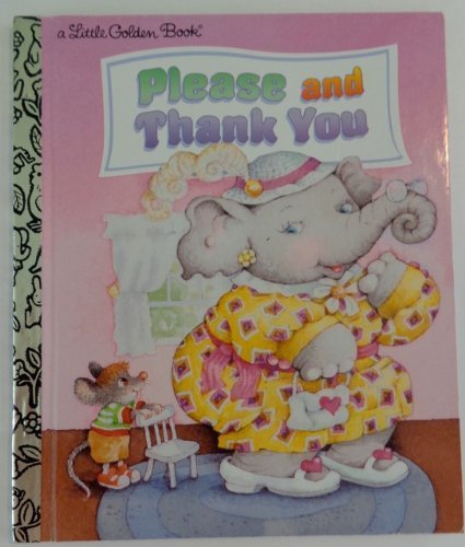 Stock image for Please and Thank You for sale by ThriftBooks-Dallas