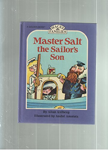 9780307317087: Master Salt the sailor's son (Wacky families)