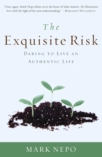 Stock image for The Exquisite Risk: Daring to Live an Authentic Life for sale by ZBK Books