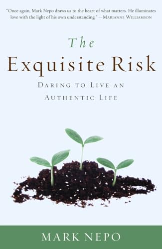 Stock image for The Exquisite Risk: Daring to Live an Authentic Life for sale by SecondSale