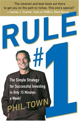 Imagen de archivo de Rule #1: The Simple Strategy for Successful Investing in Only 15 Minutes a Week! a la venta por ThriftBooks-Dallas