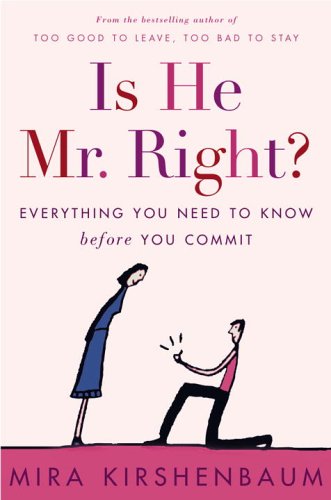 Stock image for Is He Mr. Right? : Everything You Need to Know Before You Commit for sale by Better World Books