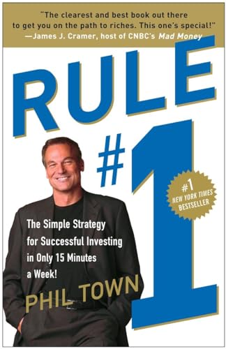 Stock image for Rule #1: The Simple Strategy for Successful Investing in Only 15 Minutes a Week! for sale by SecondSale