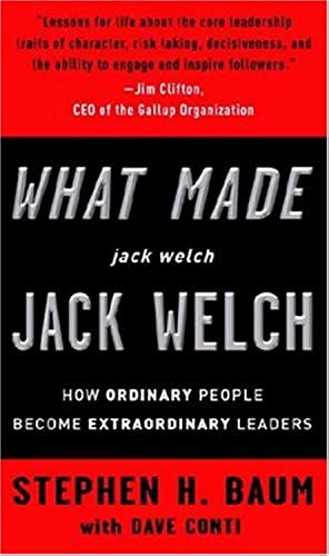 Beispielbild fr What Made Jack Welch Jack Welch : How Ordinary People Become Extraordinary Leaders zum Verkauf von Better World Books