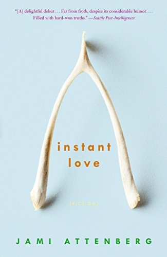 9780307337832: Instant Love: Fiction