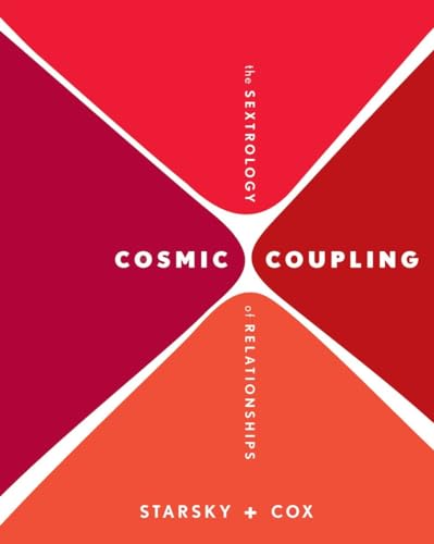 Beispielbild fr Cosmic Coupling : The Sextrology of Relationships zum Verkauf von Better World Books