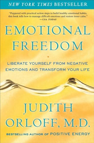 Stock image for Emotional Freedom: Liberate Yourself from Negative Emotions and Transform Your Life for sale by SecondSale