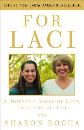 Beispielbild fr For Laci: A Mother's Story of Love, Loss, and Justice zum Verkauf von SecondSale