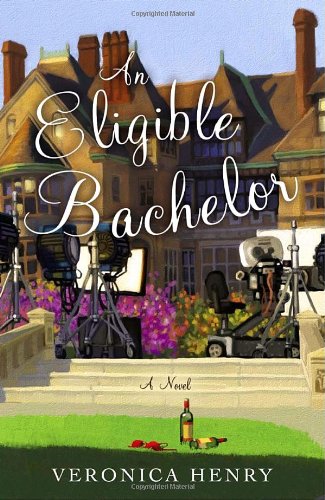 Stock image for An Eligible Bachelor: A Novel for sale by Wonder Book