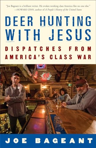 Stock image for Deer Hunting with Jesus: Dispatches from America's Class War for sale by SecondSale