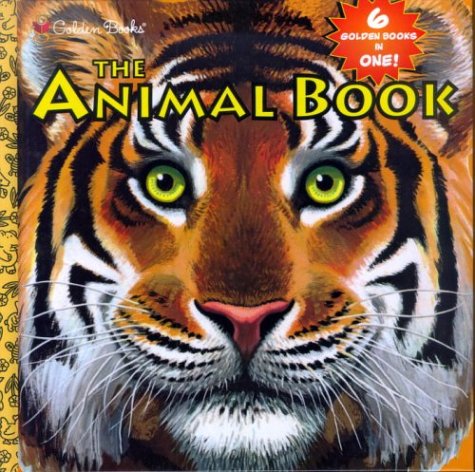 Stock image for The Golden Animal Book (6 Golden Books in One) for sale by Wonder Book