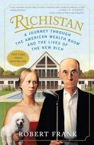 Beispielbild fr Richistan: A Journey Through the American Wealth Boom and the Lives of the New Rich zum Verkauf von Wonder Book