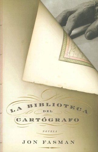 Beispielbild fr La Bioblioteca Del Cartografo (Spanish Edition) zum Verkauf von HPB-Red