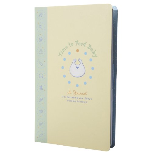 Stock image for Time to Feed Baby: A journal for recording your babys feeding schedule for sale by Book Outpost