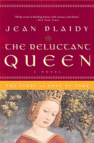 Beispielbild fr The Reluctant Queen: The Story of Anne of York (A Queens of England Novel) zum Verkauf von Off The Shelf