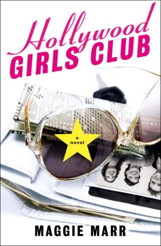 9780307346292: Hollywood Girls Club: A Novel