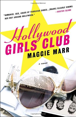Stock image for Hollywood Girls Club: A Novel for sale by HPB-Ruby